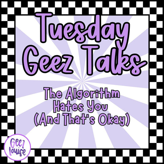 The Algorithm Hates You (And That’s Okay)