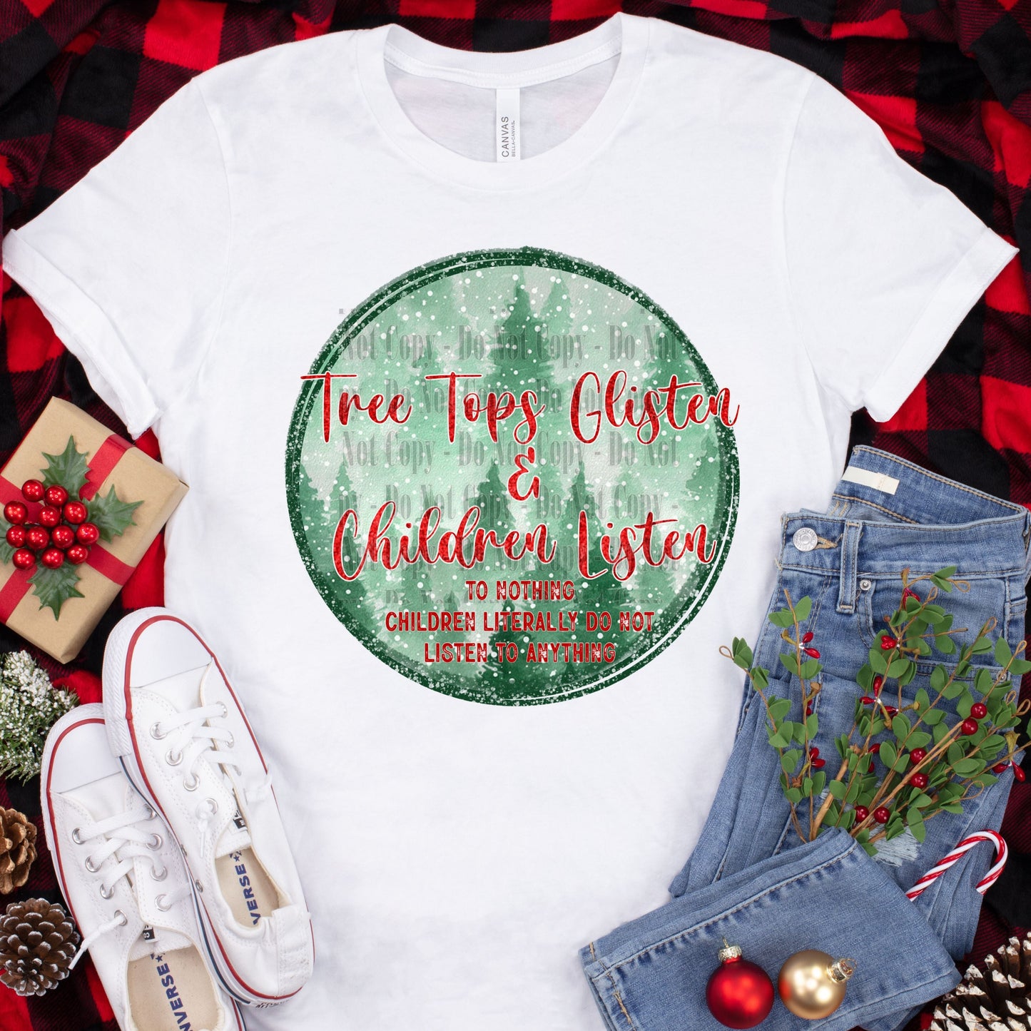 Tree Tops Glisten & Children Listen Digital Design | Funny Christmas PNG