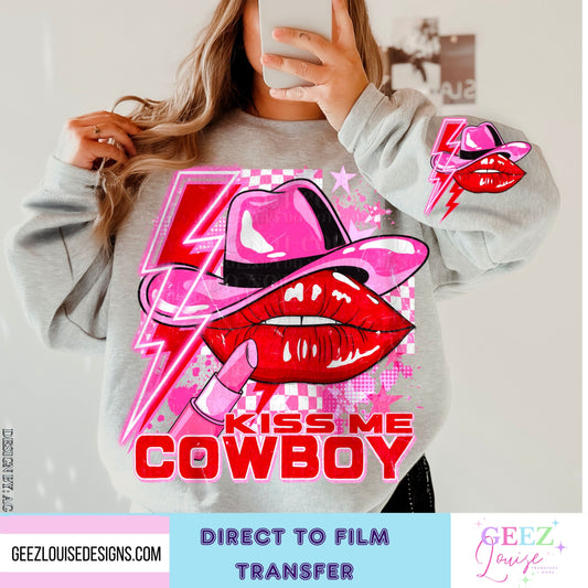 Kiss me cowboy - Direct to Film Transfer - made to order