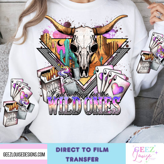Wild ones- Direct to Film Transfer - made to order