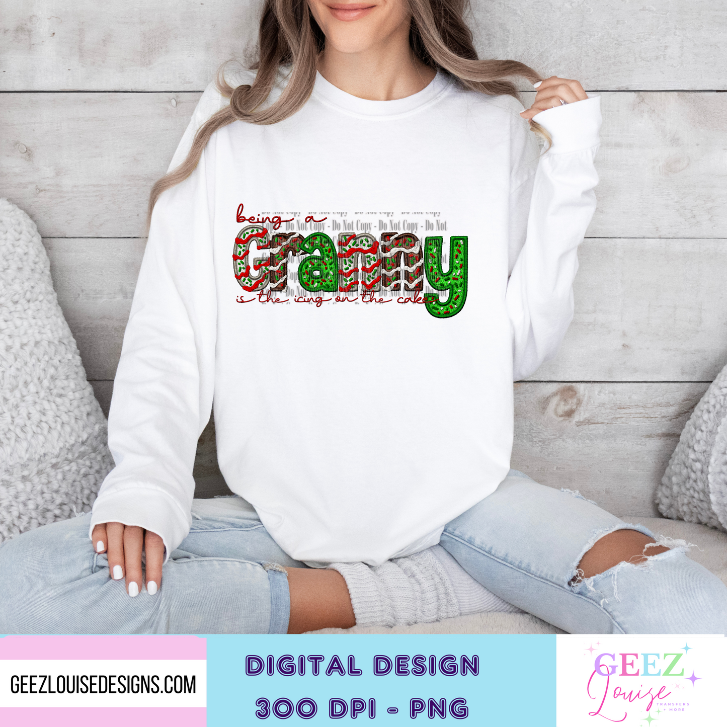 being a Granny is the icing on the cake Christmas - Digital Download- PNG
