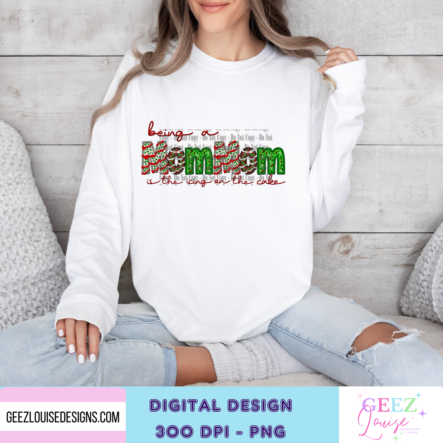 being a Mommom is the icing on the cake Christmas - Digital Download- PNG