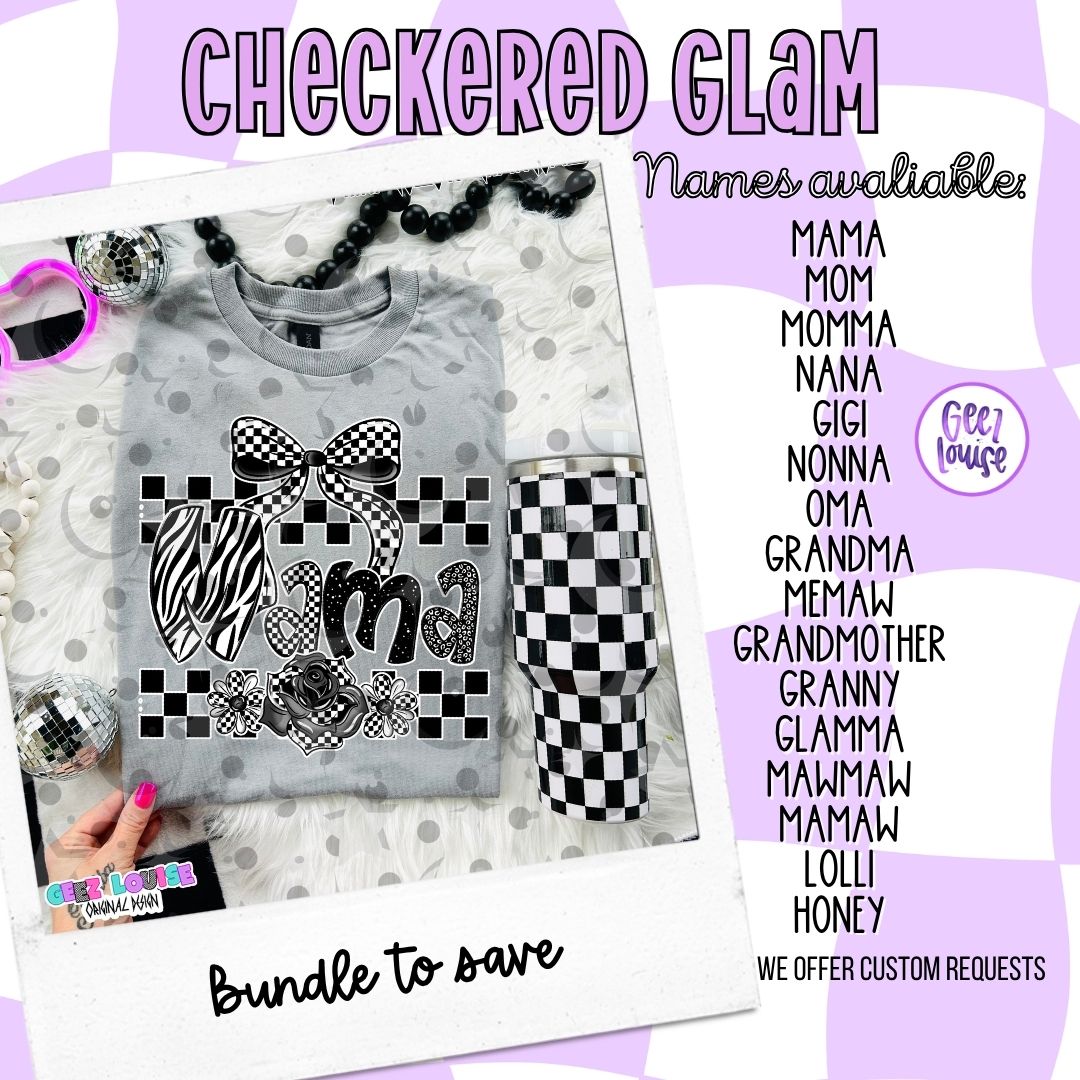 Checkered Glam Mama & Grandma PNG | Custom Name Option | Black & White Checkered Bow Design | Digital Download Bundle Available