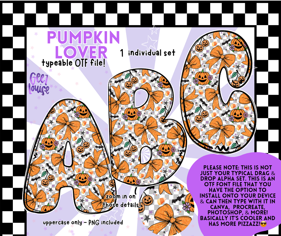 Pumpkin Lover Bubble - TYPEABLE OTF Font - Alpha Set - Digital Download- PNG