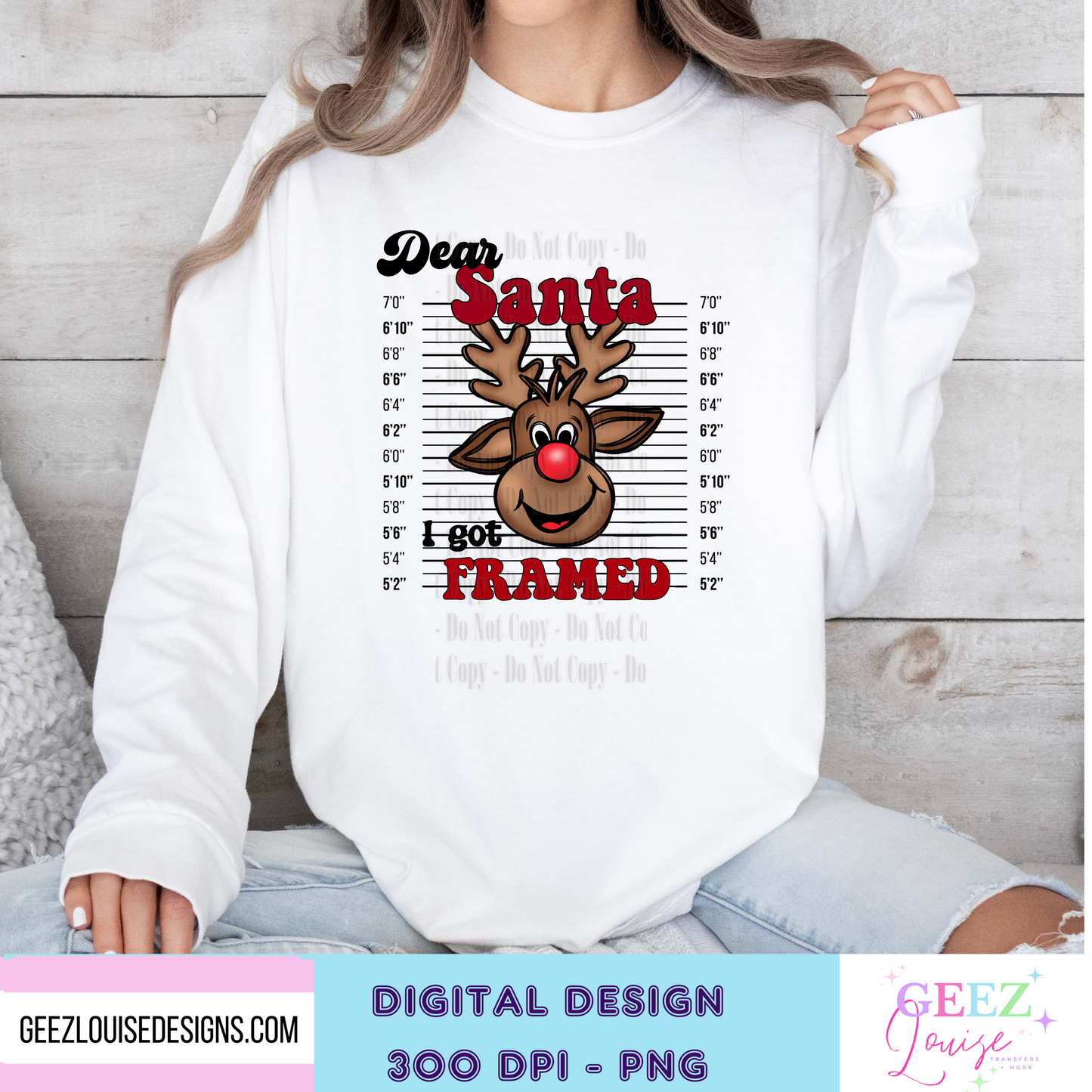 Dear santa I was framed Christmas - Digital Download- PNG
