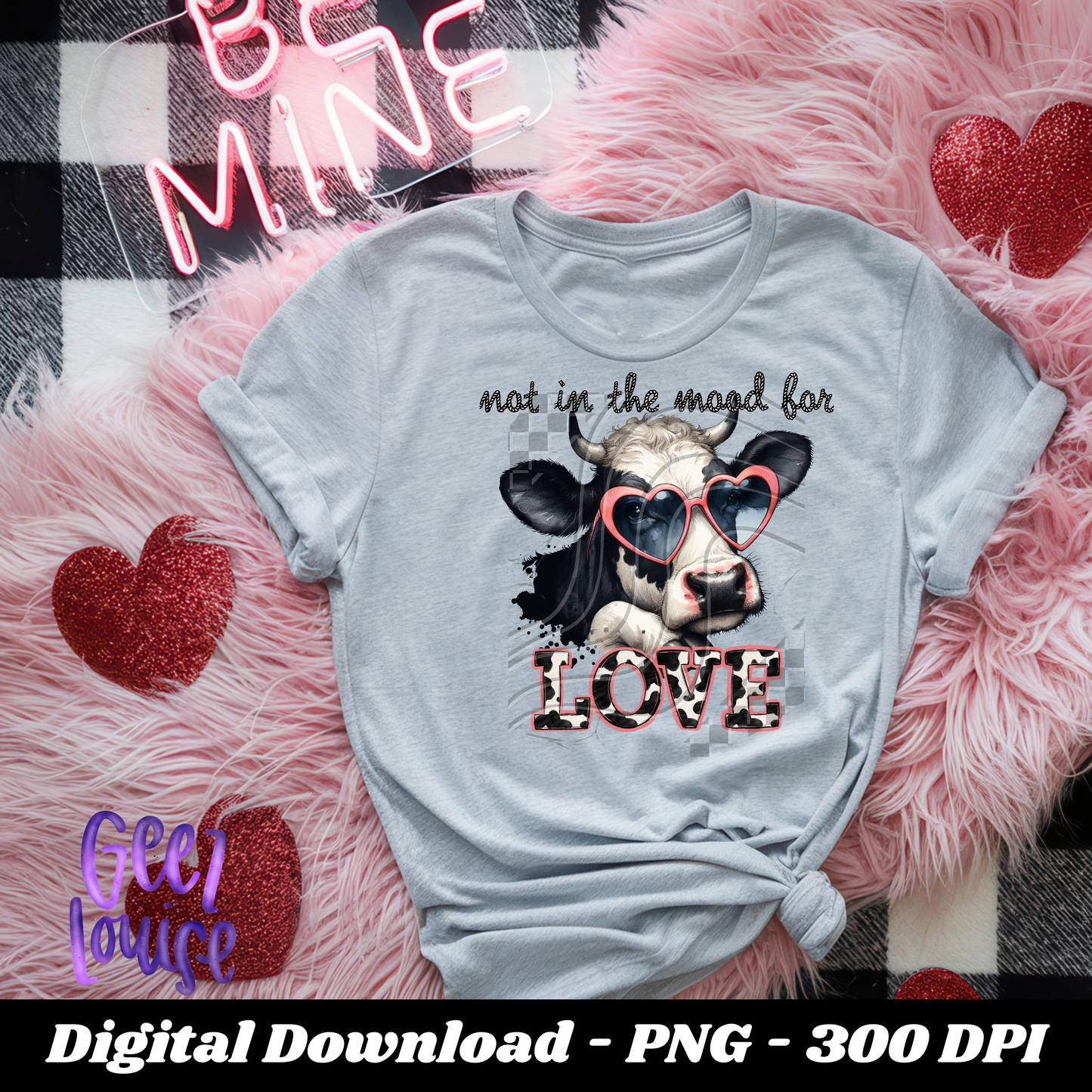 Not in the mood for love - Valentine - Digital Download- PNG