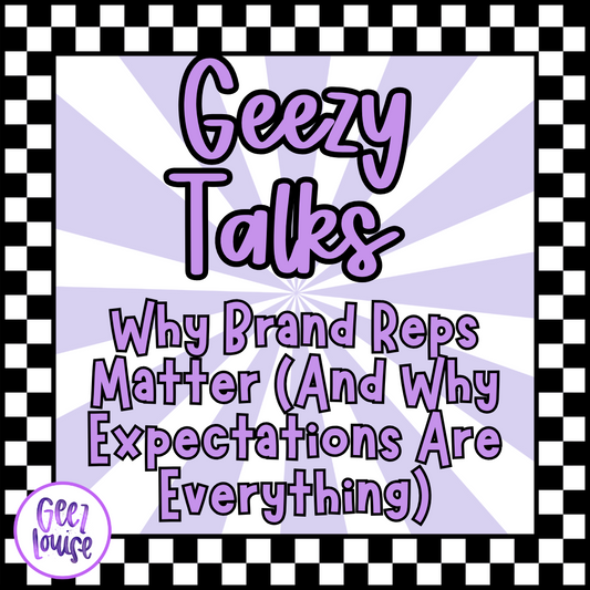 Geezy TED Talk: Why Brand Reps Matter (And Why Expectations Are Everything)
