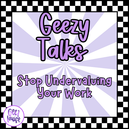 Geezy TED Talk: Stop Undervaluing Your Work