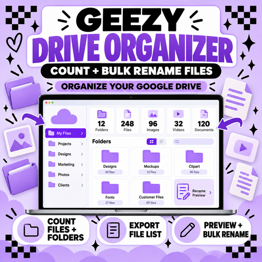 Geezy Drive Organizer – Google Drive File Counter & Bulk Renamer