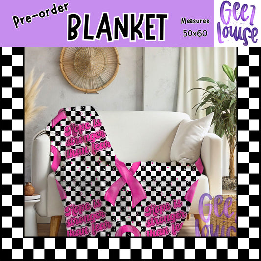 Hope Is Stronger Than Fear – Breast Cancer Awareness Blanket – 50x60 Throw