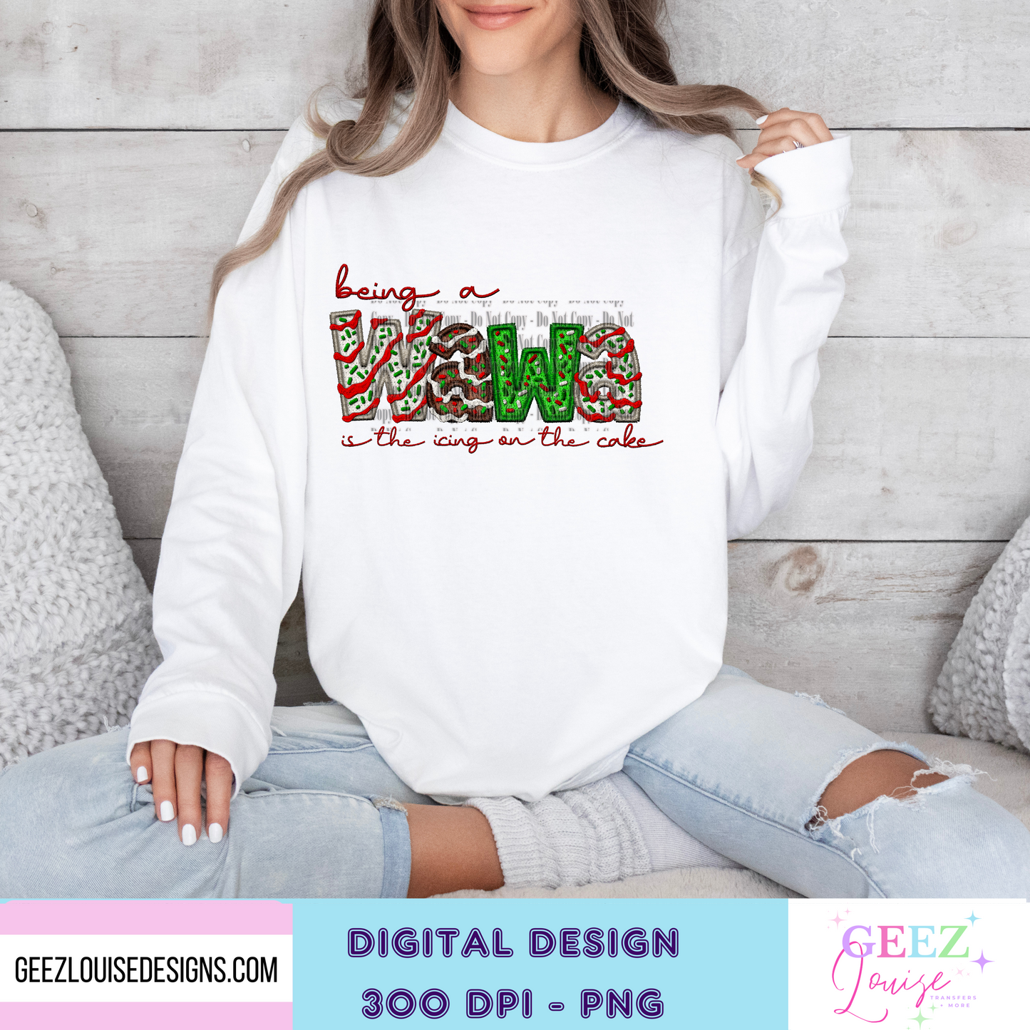 Being a Wawa is the icing on the cake- faux sequin faux embroidery Christmas - Digital Download- PNG