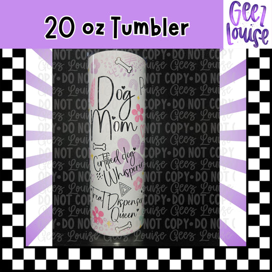 Dog Mom 20 oz Stainless Steel Tumbler – Lid & Straw Included