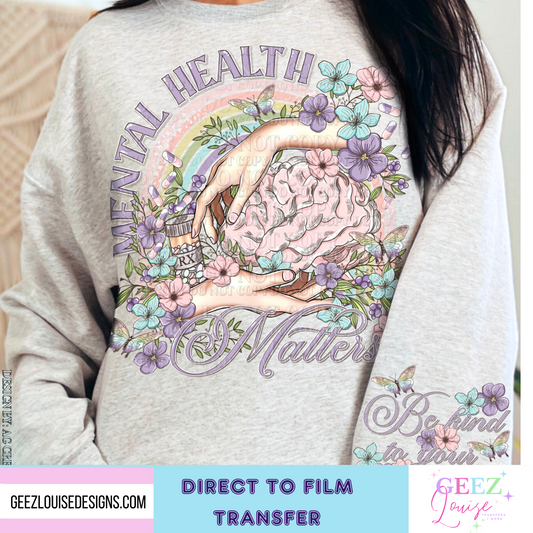 Mental Health Matters - Direct to Film Transfer - made to order