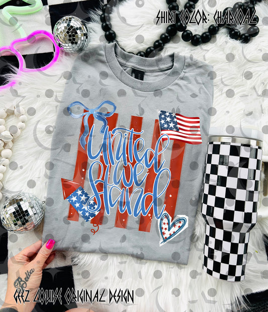 United We Stand PNG | Patriotic Script Design | Red White Blue Sublimation | 4th of July Shirt Design