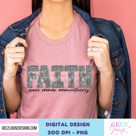 Faith can move mountains - faux embroidery - Digital Download- PNG