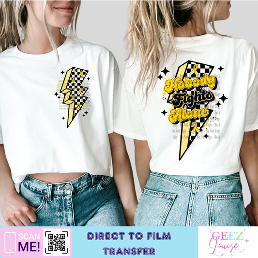 Nobody fights alone childhood cancer awareness - Direct to Film Transfer - made to order