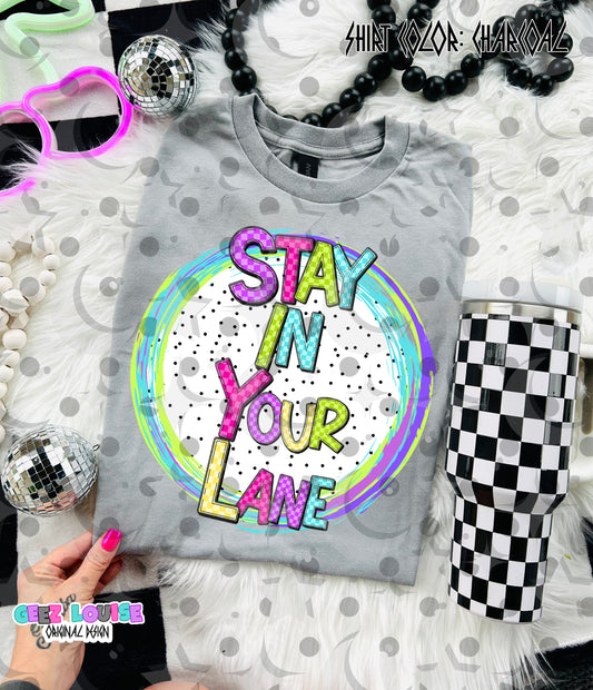 Stay In Your Lane | Retro Motivational PNG Design