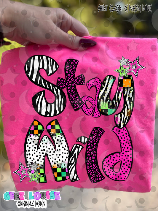 Stay Wild Neon Grunge Digital Design PNG