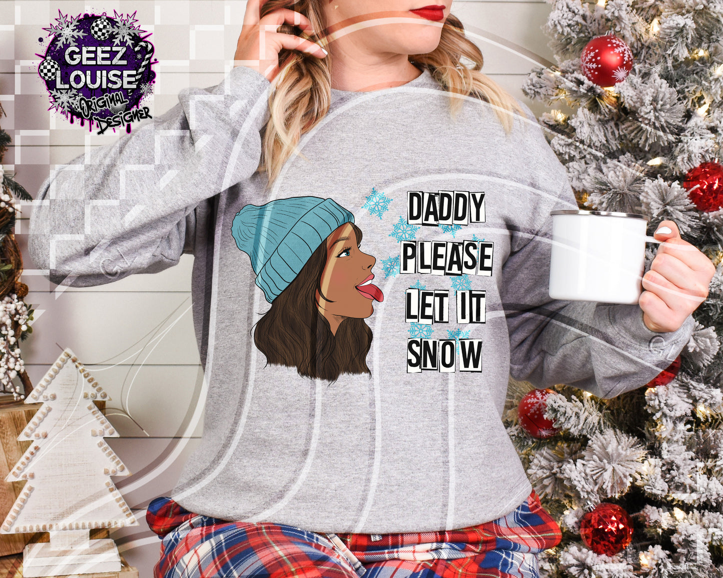 Daddy Please Let It Snow – Digital Design