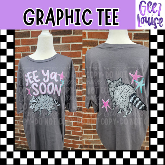 See Ya Soon Double-Sided Raccoon Graphic Tee