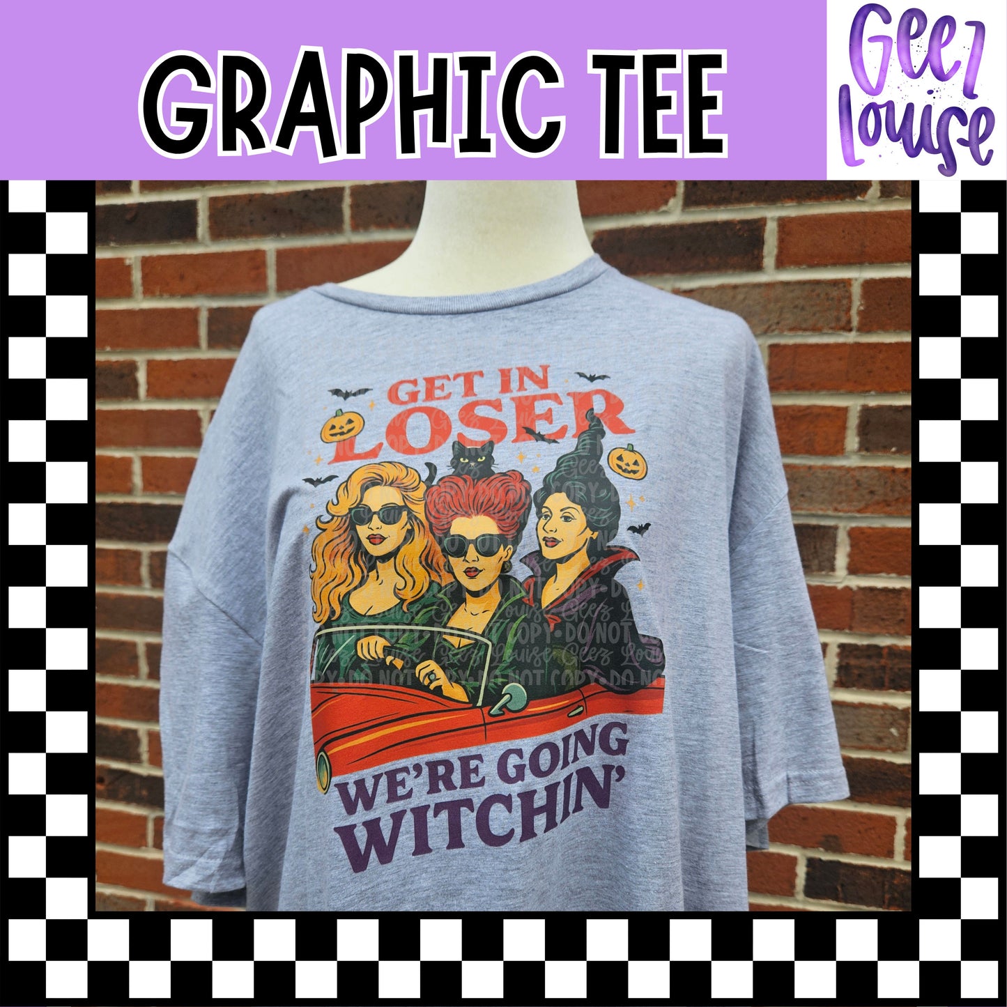 Get In Loser We're Going Witchin' Graphic Tee