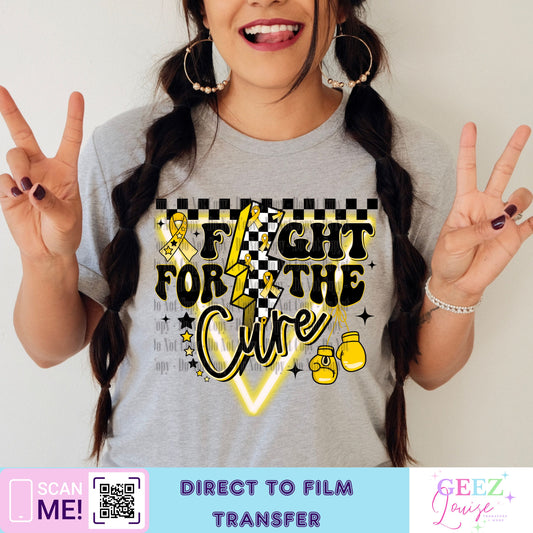 Fight for the cure childhood cancer awareness - Direct to Film Transfer - made to order