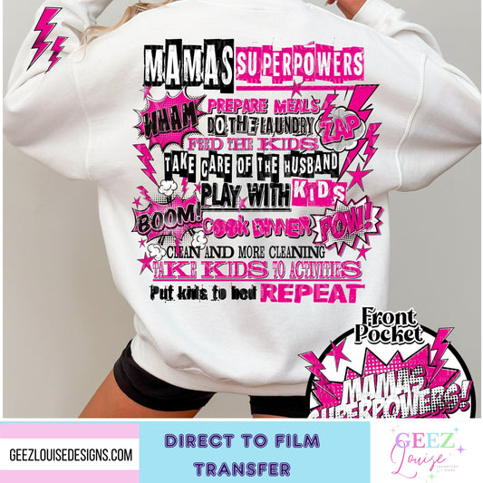 Mama's superpowers - Direct to Film Transfer - made to order
