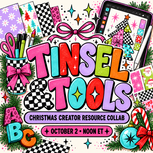 Tinsel & Tools | Christmas Creator Resource Collab