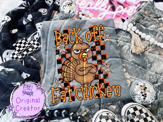 “Back Off, Eat Chicken” Turkey Design – Digital Download