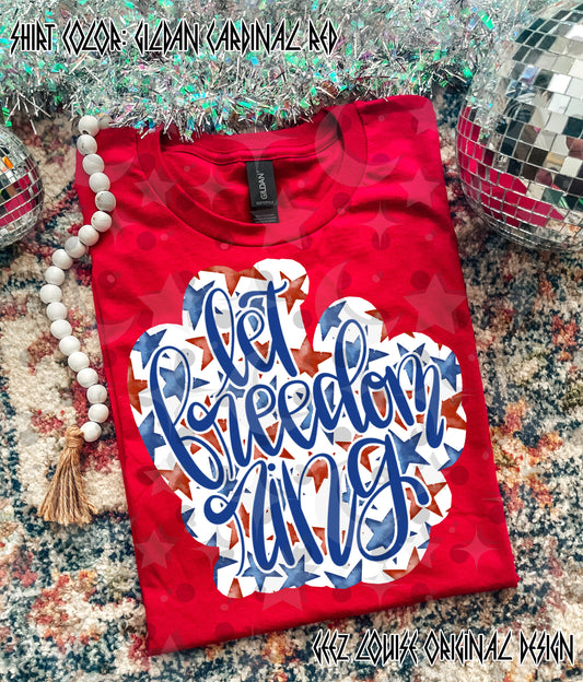 Let Freedom Ring PNG | Patriotic Script Design | 4th of July Sublimation | Red White Blue Shirt Design