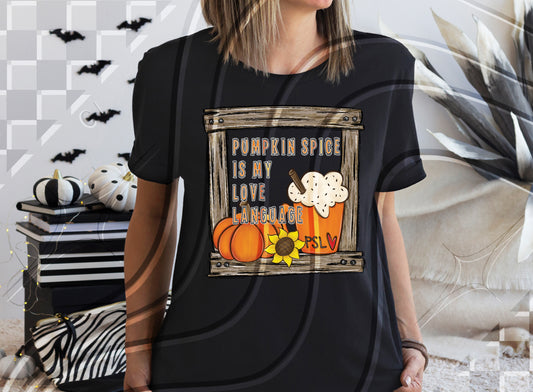 Pumpkin Spice Is My Love Language – Fall Digital Design