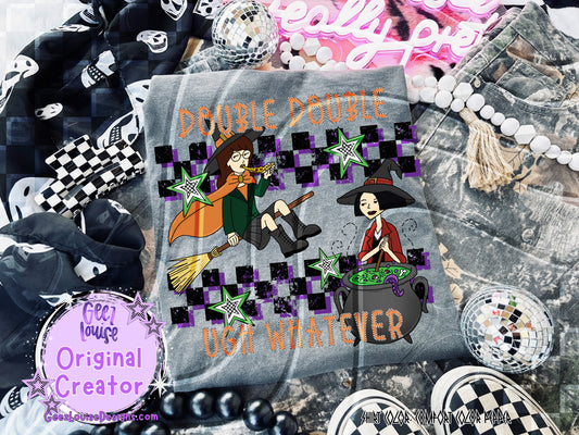 “Double Double Ugh Whatever” Witch Design – Digital Download