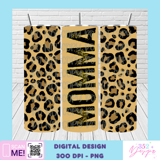 Momma leopard tumbler - Digital Download- PNG