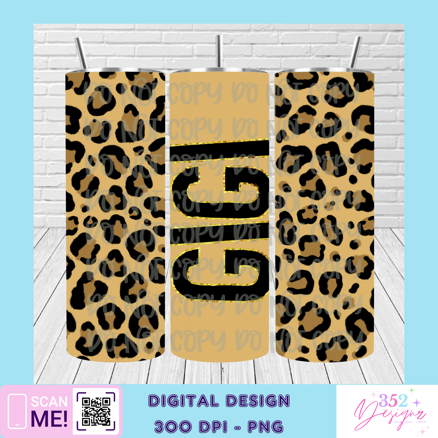 Gigi leopard tumbler - Digital Download- PNG