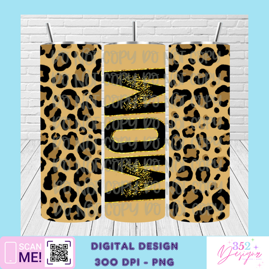 Mom leopard tumbler - Digital Download- PNG