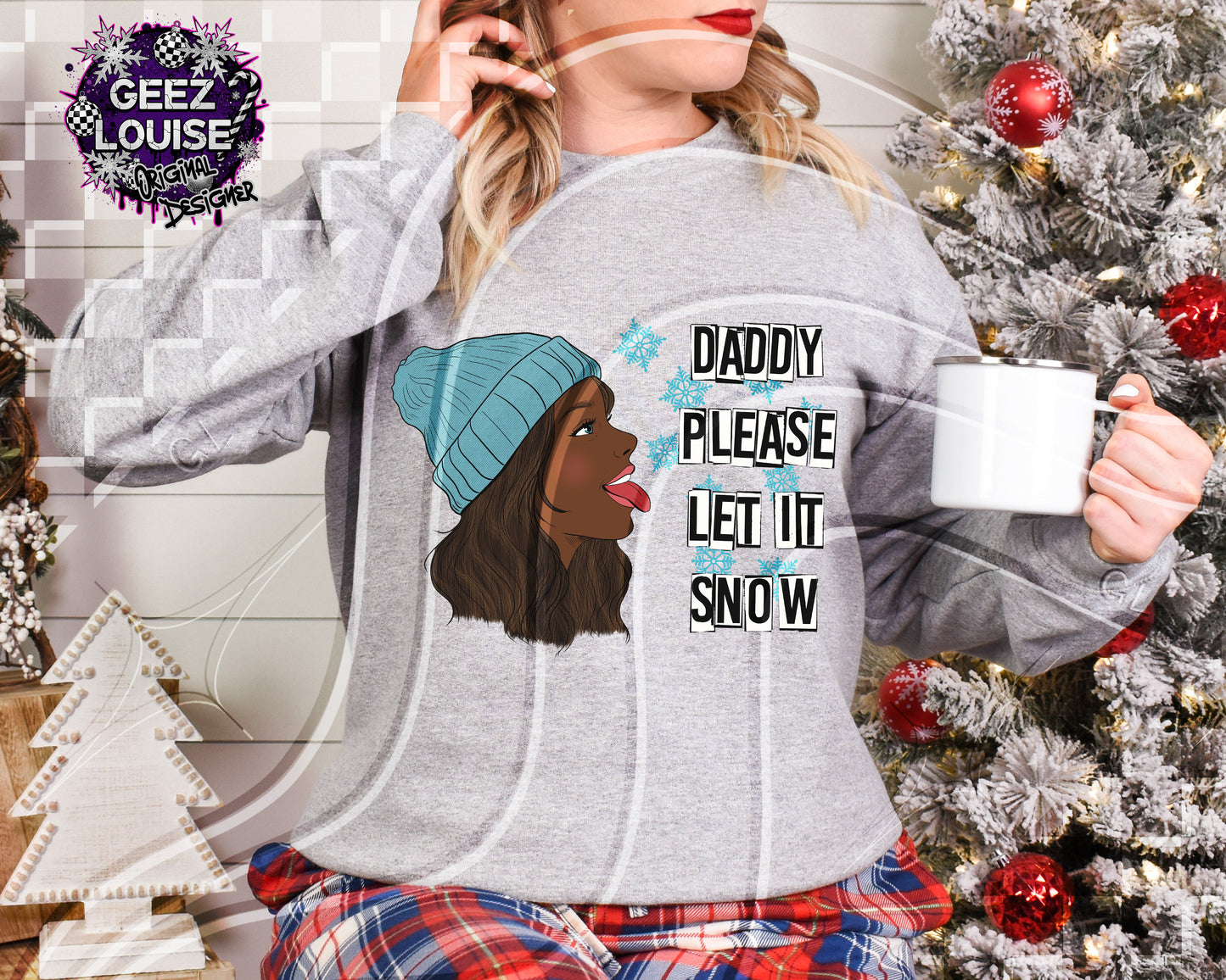 Daddy Please Let It Snow – Digital Design