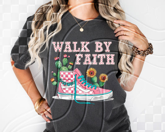 Walk by faith - Digital Download- PNG - 300 DPI