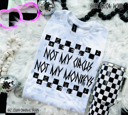 Not My Circus Not My Monkeys Digital Design | Grunge Checkered Quote PNG