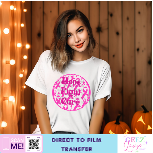 Hope fight cure breast cancer - Direct to Film Transfer - made to order