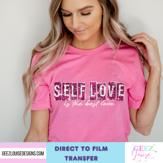 Self love faux sequin - Direct to Film Transfer - made to order