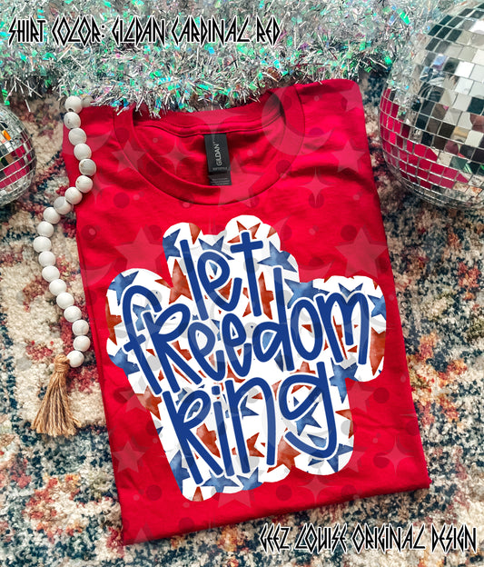 Let Freedom Ring PNG | Patriotic Bold Script Design | 4th of July Sublimation | Red White Blue Shirt Design