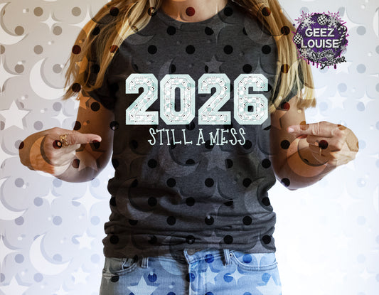 2026 Still a Mess — Digital Design