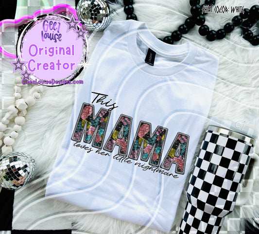 This Mama Loves Her Little Nightmare(s) Digital Designs | Glitter Letter PNG Variants