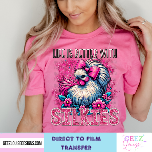Life is better with silkies Chicken faux sequin embroidery- Direct to Film Transfer - made to order