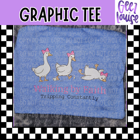 Walking by Faith Tripping Constantly Graphic Tee | Funny Christian Goose Shirt | Cute Faith-Based Graphic Tee
