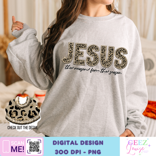 Jesus is the reason leopard Christmas faux embroidery - Digital Download- PNG