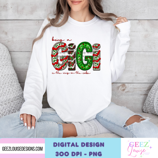 being a GiGi is the icing on the cake Christmas  - Digital Download- PNG