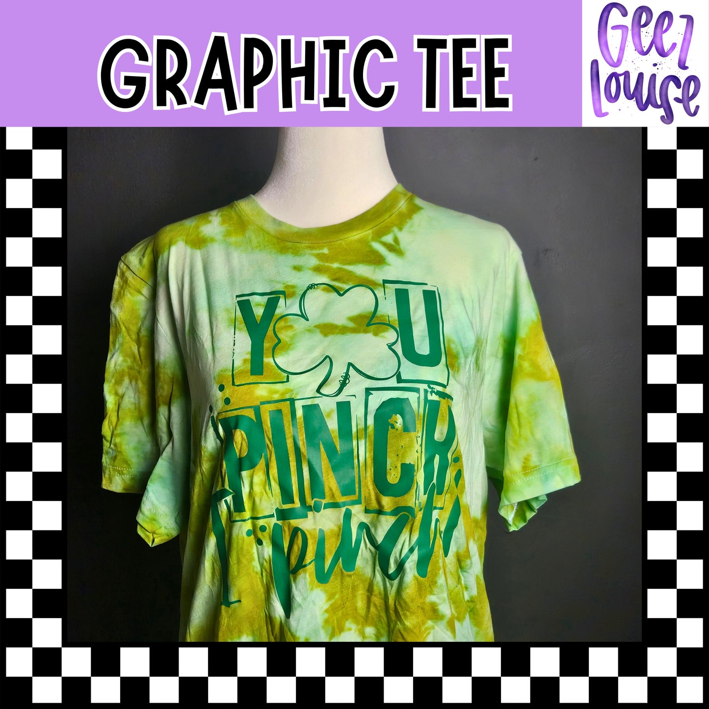 You Pinch I Pinch- Hand Dyed Graphic Tee- Ready to Ship