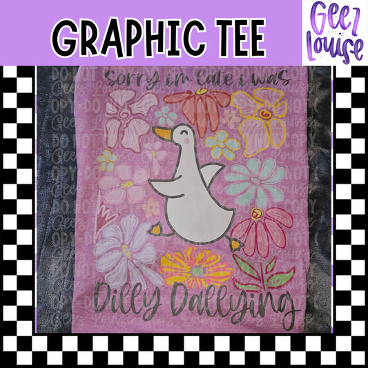Dilly Dallying Goose Graphic Tee | Funny Late Quote Shirt | Cute Floral Animal Tee | Trendy Pink Graphic Shirt