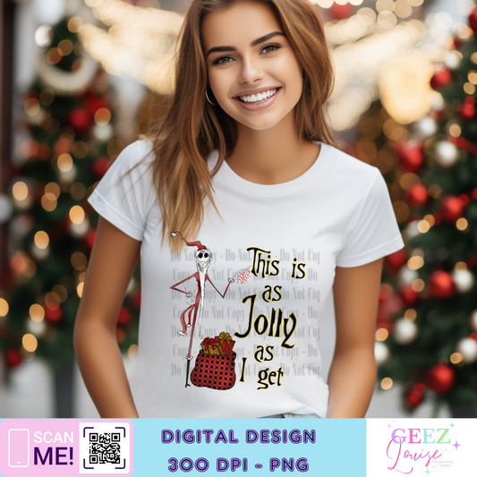 This is as jolly as i get - Digital Download- PNG